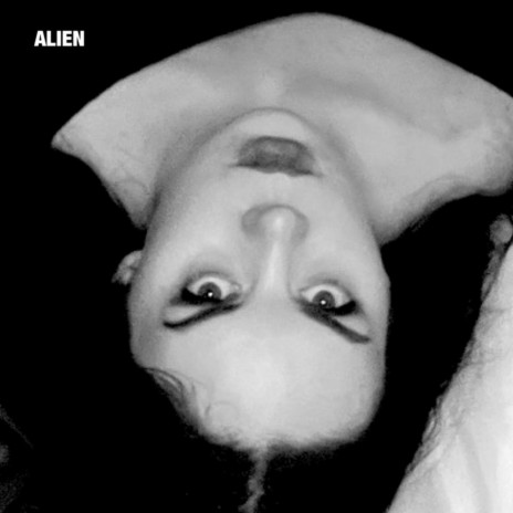 ALIEN | Boomplay Music