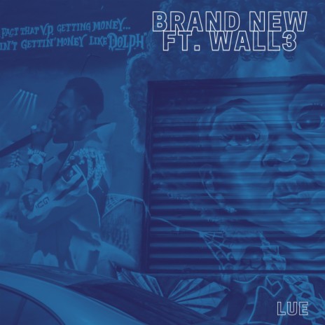 Brand New ft. Wall3 | Boomplay Music