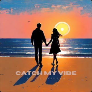 Catch My Vibe ft. XV & The Crushboys lyrics | Boomplay Music