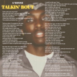 Talkin' Bout lyrics | Boomplay Music