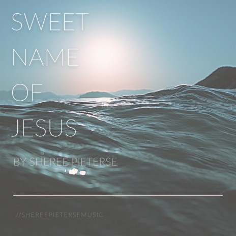 Sweet Name of Jesus