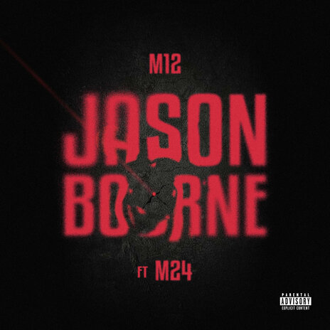 Jason Borne ft. M24 | Boomplay Music