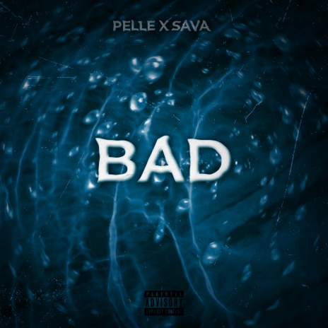 bad ft. SAVA & Arenzo | Boomplay Music
