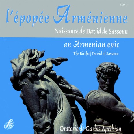 La naissance de David de Sassoun: La fête de Notre-Dame de Marouthe ft. Choeur Sipan-Komitas & Bell Arté | Boomplay Music