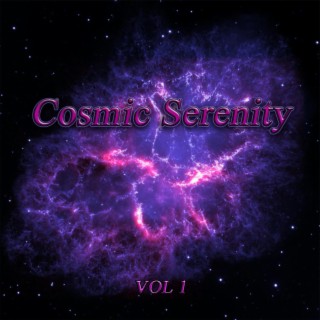 Cosmic Serenity, Vol. 1