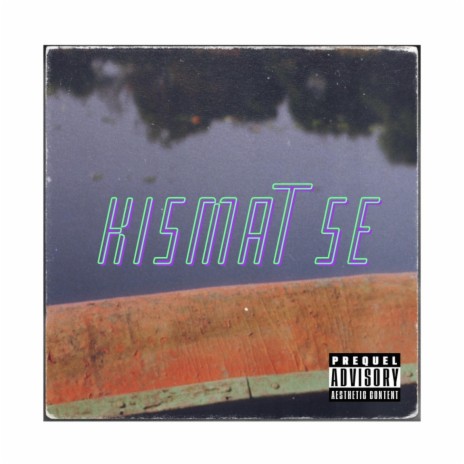 Kismat Se | Boomplay Music