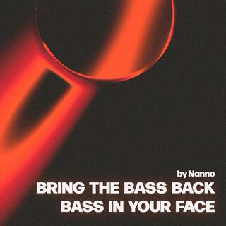 Bring The Bass Back