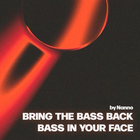 Bass In Your Face | Boomplay Music