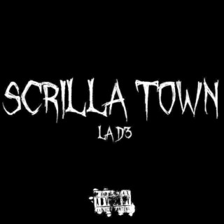 Scrilla Town