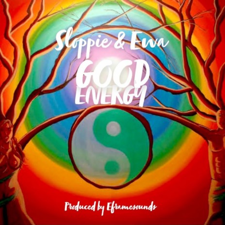 GOOD ENERGY | Boomplay Music