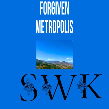 Forgiven Metropolis