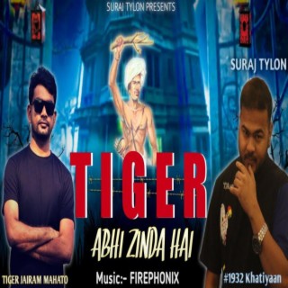 TIGER ABHI ZINDA HAI (टाइगर अभी ज़िंदा हैं)