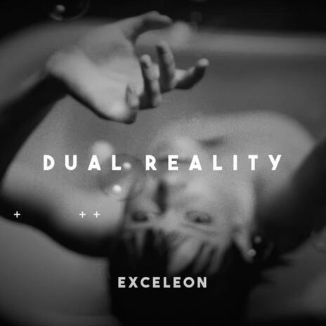 Dual Reality | Boomplay Music