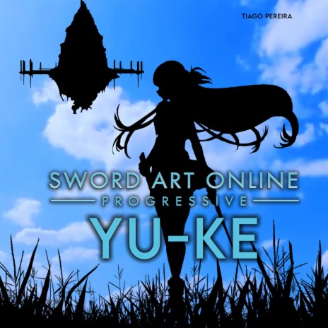 Yu-Ke (Sword Art Online: Progressive) (Cover) | Boomplay Music