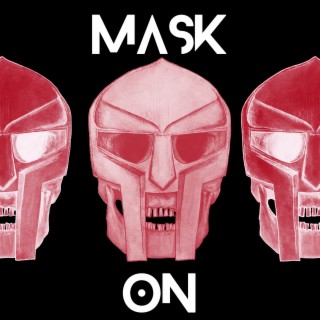 MASK ON