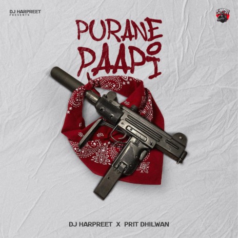 Purane Paapi ft. Prit Dhilwan | Boomplay Music
