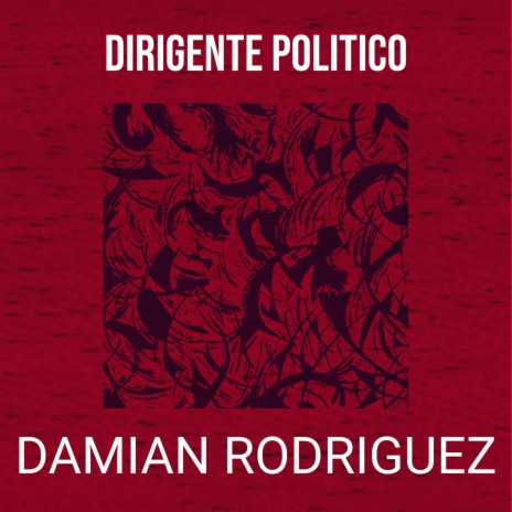 Dirigente Politico | Boomplay Music