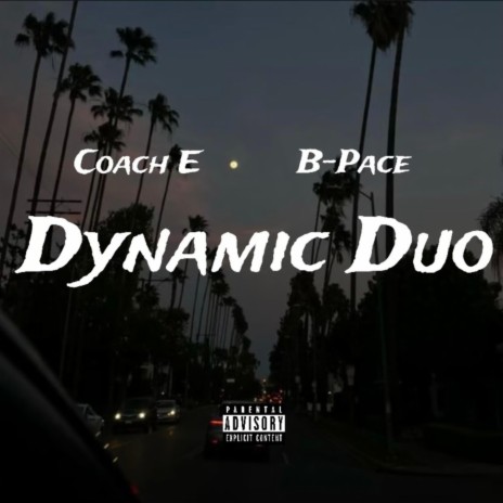 Dynamic Duo ft. B-Pace | Boomplay Music