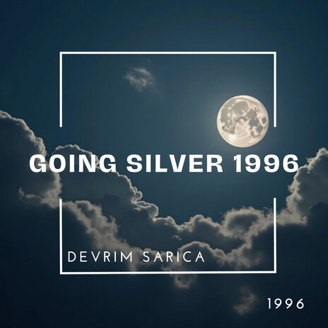 Going Silver 1996 | Boomplay Music