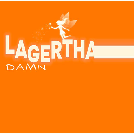 Lagertha Damn | Boomplay Music