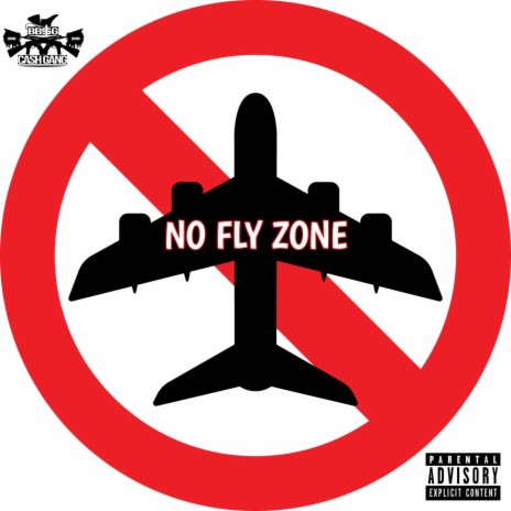 NO FLY ZONE ft. Juju the magician & Frasshead Ratxh | Boomplay Music