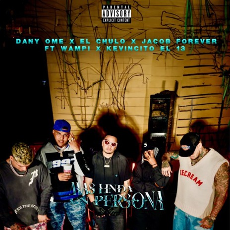 Mas Linda en Persona ft. El Chulo, Jacob Forever, Kevincito El 13 & wampi | Boomplay Music