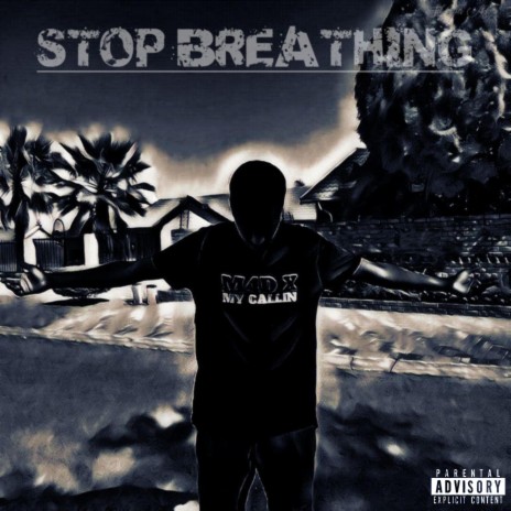 Stop Breathing | Boomplay Music