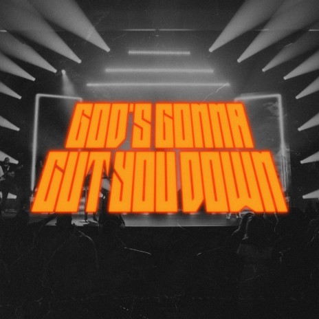 God's Gonna Cut You Down | Boomplay Music