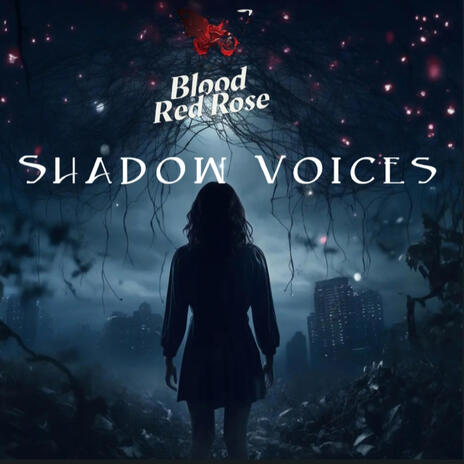 Shadow Voices | Boomplay Music