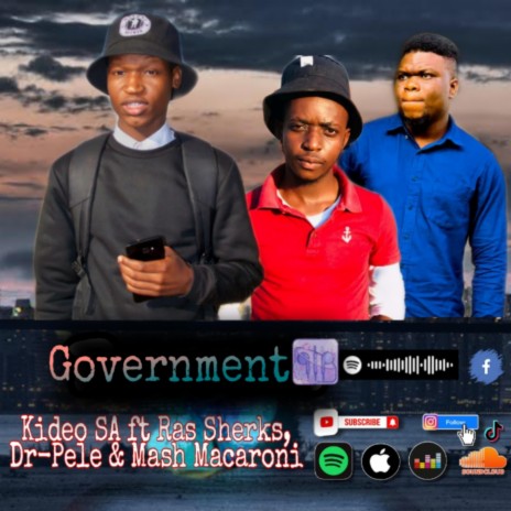 Government ft. Ras Sherks & Dr-Pele & Mash Macaroni | Boomplay Music