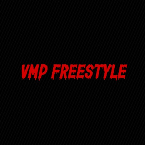 Vmp Freestyle | Boomplay Music