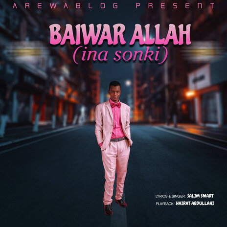 Baiwar Allah (Ina Sonki) | Boomplay Music