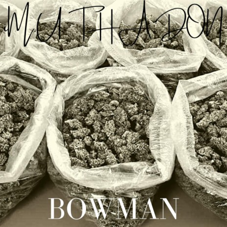 Bowman | Boomplay Music