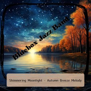 Shimmering Moonlight-Autumn Breeze Melody