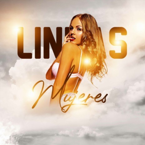 Lindas Mujeres | Boomplay Music