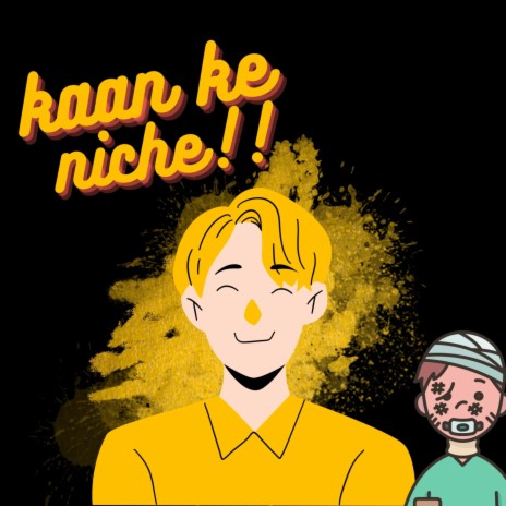 Kaan Ke Niche | Boomplay Music