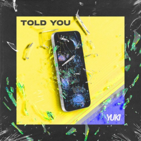 Told You | Boomplay Music