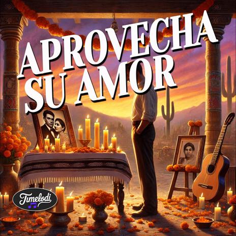 Aprovecha Su Amor | Boomplay Music