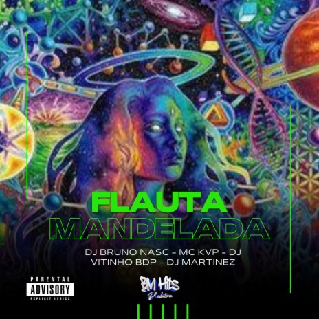 Flauta Mandelada (feat. MC KVP) | Boomplay Music