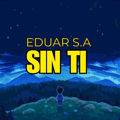 Sin ti | Boomplay Music