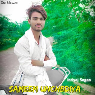 Sameem Unchediya