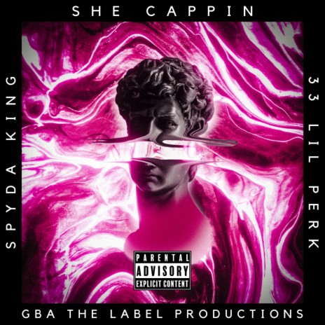 SHE CAPPIN!!! ft. 33LilPerk | Boomplay Music