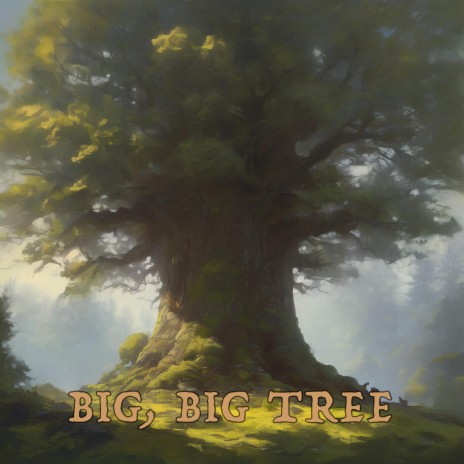 Big, Big Tree (Instrumental) | Boomplay Music