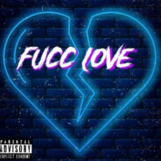 Fucc Love lyrics | Boomplay Music