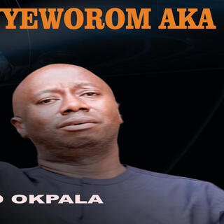 Jehova enyeworom aka _ Nonso Okpala