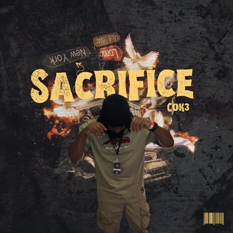 SACRIFICE | Boomplay Music