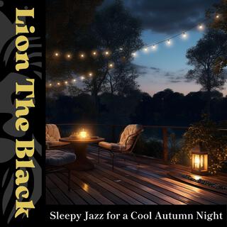 Sleepy Jazz for a Cool Autumn Night