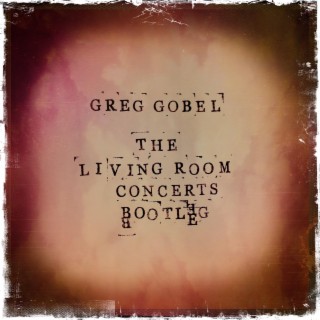 The Living Room Concerts Bootleg