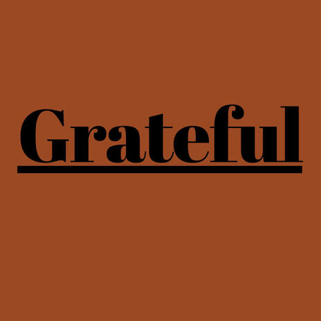 I am Grateful | Boomplay Music