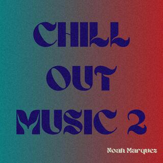 Chill out Music 2